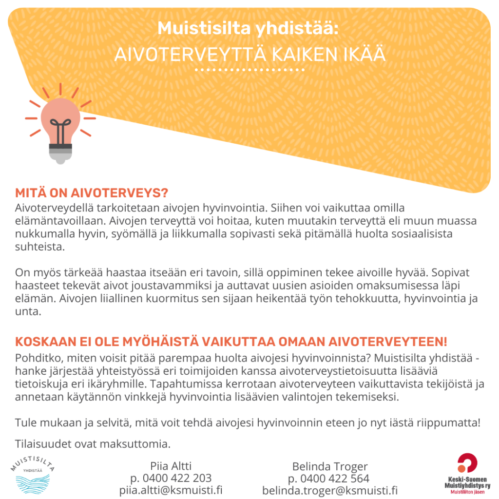 Tietoiskuissamme kuulet, miksi aivoterveydestä kannattaa huolehtia läpi elämän.