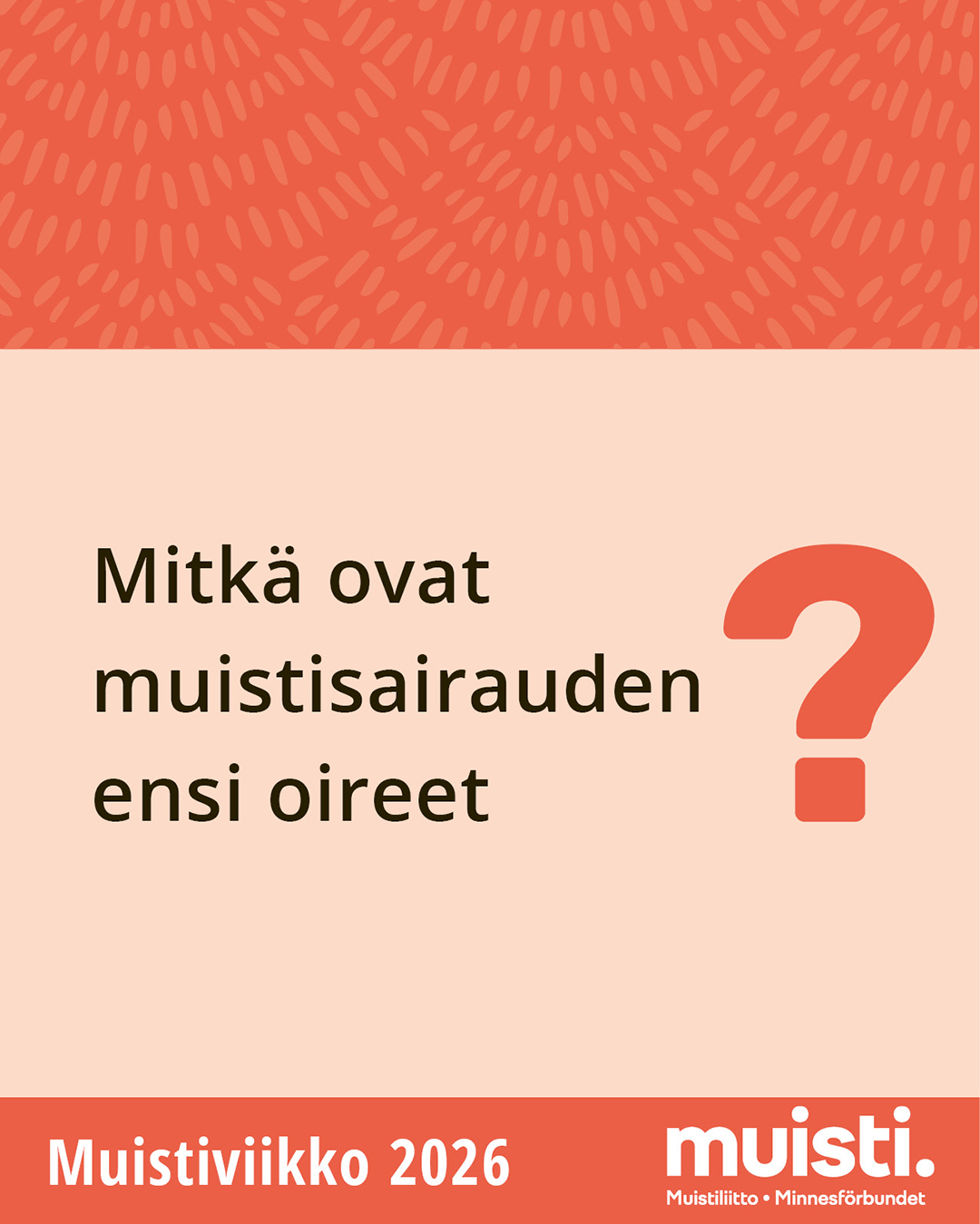 Mitkä ovat muistisairauden oireet?